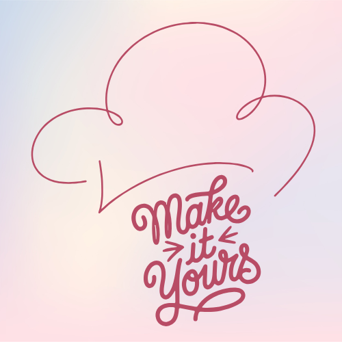 Make It Yours